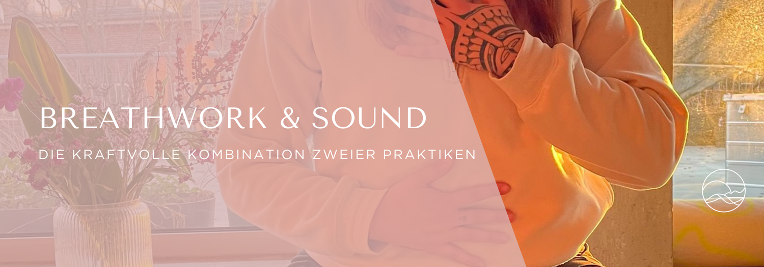 Breathwork und Sound Meditation ist eine kraftvolle Kombination zur Entspannung