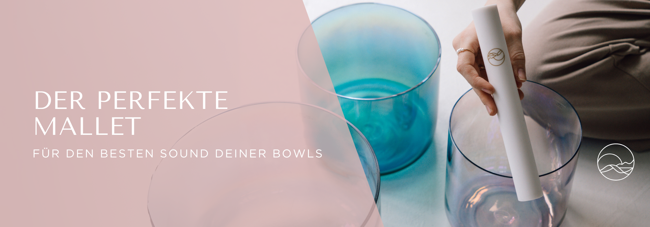 Der perfekte Mallet für Kristallklangschalen