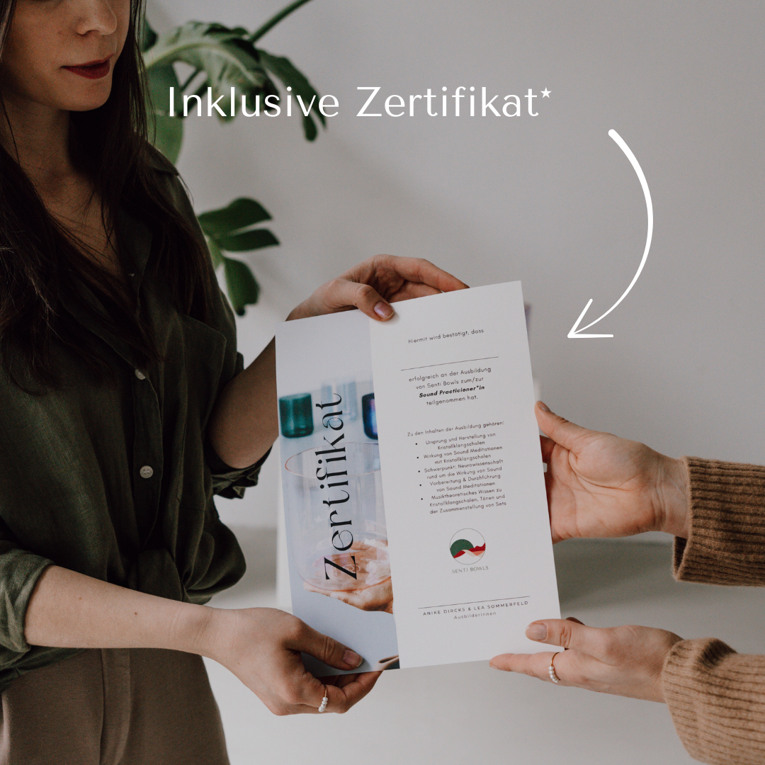 Auch ein Zertifikat gibt es beim Senti Sound Practitioner Training. Das beste Training für alle, die Sound Meditation mit Kristallklangschalen erlernen möchten. Jetzt kaufen!