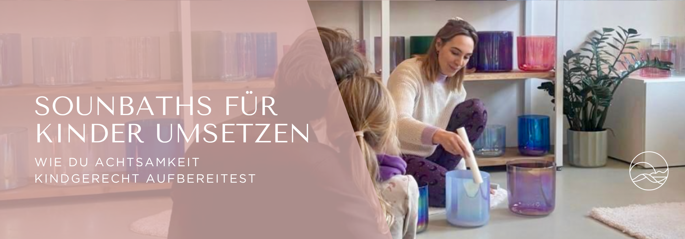 Achtsamkeit & Sound Meditation für Kinder