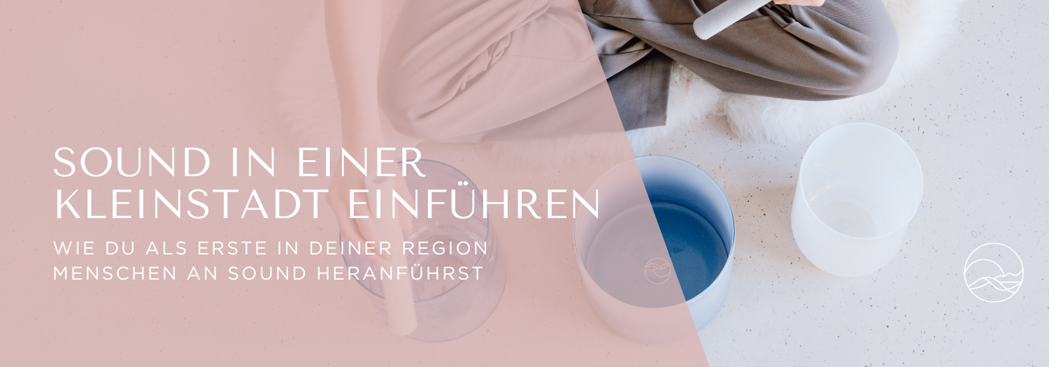 Sound Meditationen in der Kleinstadt – auch hier begeistern Kristallklangschalen 