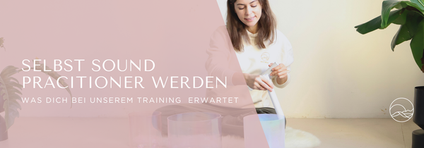 Einblicke in die Ausbildung zum Sound Practitioner