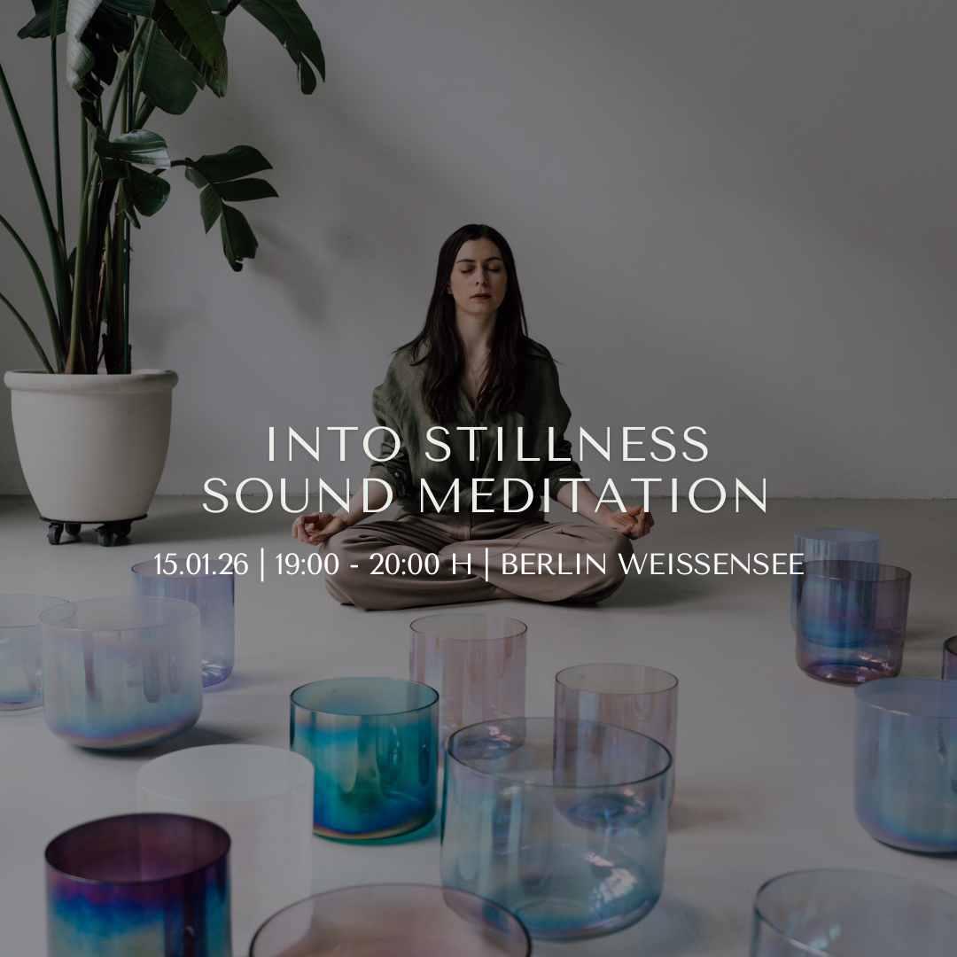 ✨ INTO STILLNESS – Senti Sound Meditation ✨  in Berlin Weissensee