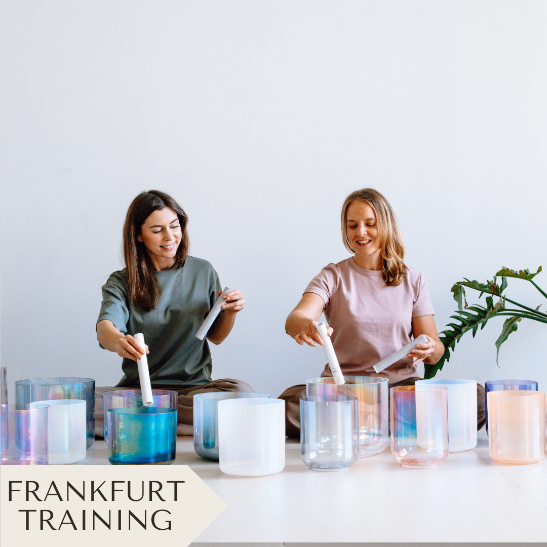 Training für klare Kristallklangschalen und Sound Meditation als Sound Practitioner in Frankfurt